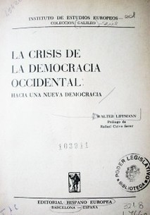 La crisis de la democracia occidental : hacia una nueva democracia