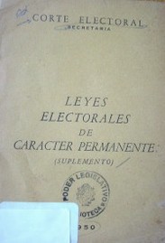 Leyes electorales de carácter permanente : (suplemento)