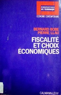 Fiscalité et choix économiques