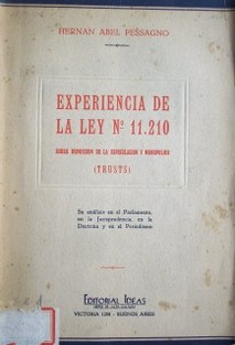 Experiencia de la Ley Nº 11.210 sobre represión de la especulación y monopolios