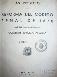 Anteproyecto de reforma del código Penal de 1870