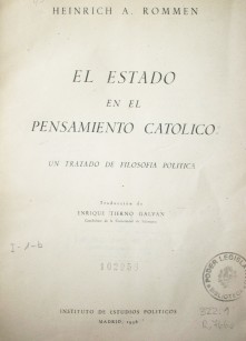 El estado en el pensamiento católico : un tratado de filosofía política