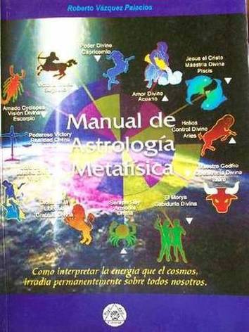 Manual de astrología metafísica