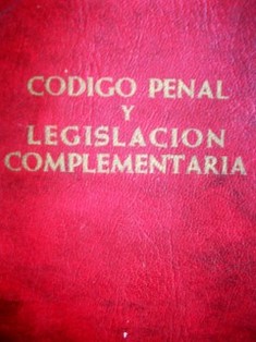 Código Penal : texto refundido conforme a la Ley 44/1971, de 15 de noviembre publicado en el Boletín Oficial del Estado de los días 12 al 15 de diciembre de 1973, ambos inclusive, y modificado por las Leyes de 28 de noviembre de 1974 y 27 de jun