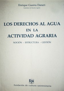 Los derechos sobre el agua en la actividad agraria