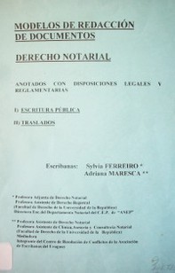 Modelos de redacción de documentos : derecho notarial