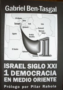 Israel siglo XXI : 1 democracia en Medio Oriente