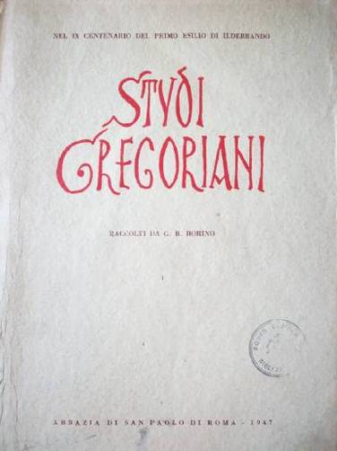 Studi Gregoriani per la storia di Gregorio VII e della Riforma Gregoriana