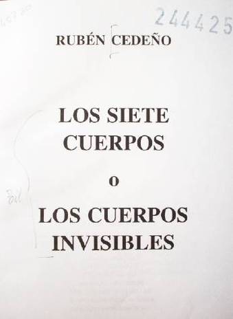 Los siete cuerpos o los cuerpos invisibles