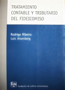 Tratamiento contable y tributario del fideicomiso