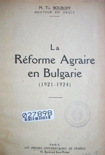 La réforme agraire en Bulgaire : (1921-1924)