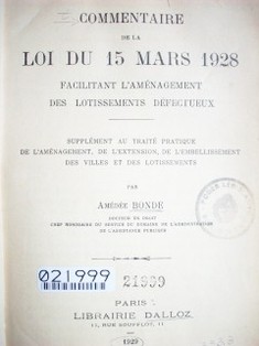 Commentaire de la loi du 15 mars 1928 : facilitant l'aménagement des lotissements défectueux