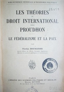 Les théories de droit international chez Proudhon : le fédéralisme et la paix