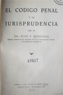 El Código Penal y la jurisprudencia