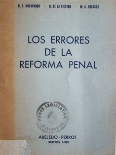 Los errores de la reforma penal