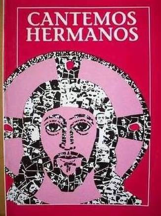 Cantemos hermanos : cancionero religioso popular