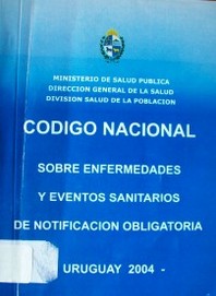 Código Nacional sobre Enfermedades y Eventos Sanitarios, de Notificación Obligatoria