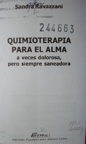 Quimioterapia para el alma a veces dolorosa pero siempre saneadora