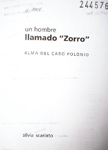 Un hombre llamado "Zorro" : alma del Cabo Polonio