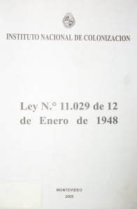 Ley Nº 11.029 de 12 de enero de 1948 : Instituto Nacional de Colonización
