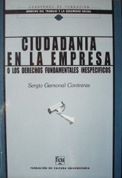 Ciudadanía en la empresa o los derechos fundamentales inespecíficos