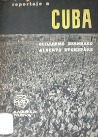 Reportaje a Cuba