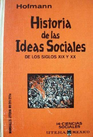 Historia de las ideas sociales de los siglos XIX y XX