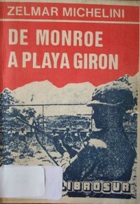 De Monroe a playa Girón