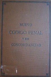 Nuevo Código Penal y sus concordancias