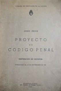 Proyecto de Código Penal : exposición de motivos