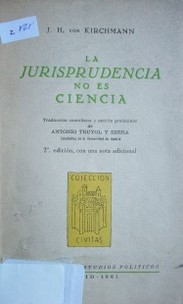 La jurisprudencia no es ciencia