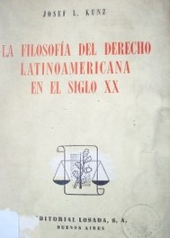 La filosofía del derecho latinoamericana en el siglo XX