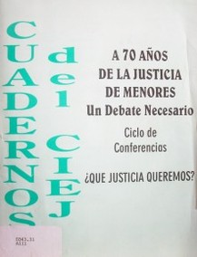 "A 70 años de la justicia de menores" : un debate necesario