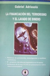 La financiación del terrorismo y el lavado de dinero