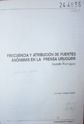 Frecuencia y atribución de fuentes anónimas en la prensa uruguaya