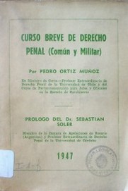 Curso breve de Derecho Penal (Común y militar)