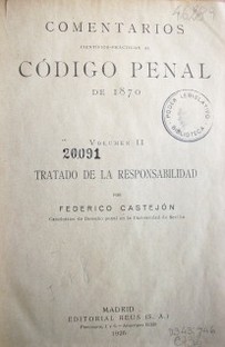 Comentarios científico-prácticos al Código Penal de 1870