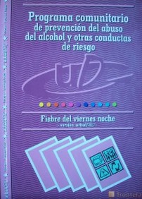 Programa comunitario de prevención del abuso del alcohol y otras conductas de riesgo