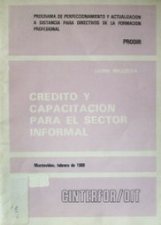 Crédito y capacitación para el sector informal