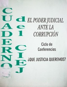 El Poder Judicial ante la corrupción