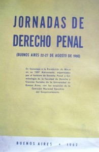 Jornadas de Derecho Penal (Buenos Aires, 22-27 de agosto de 1960)