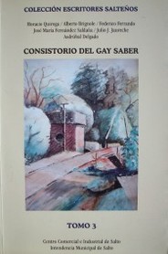 El Consistorio del Gay Saber : Horacio Quiroga, Federico Ferrando, Alberto J. Brignole, José María Fernández Saldaña y Asdrúbal E. Delgado y Julio J. Jaureche