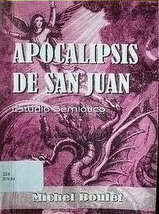 Apocalipsis de San Juan : estudio semiótico
