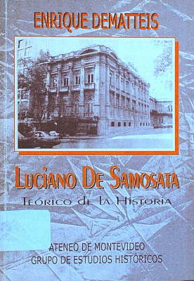 Luciano De Samosata : teórico de la historia