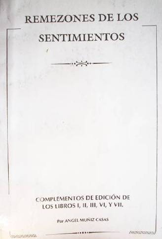 Remezones de los sentimientos : complementos de edición de los libros I, II, III, VI y VII