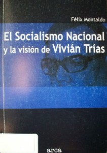 El Socialismo Nacional y la visión de Vivián Trías
