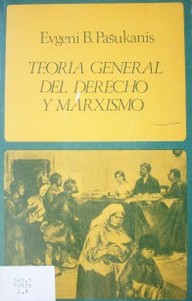 Teoría general del derecho y marxismo