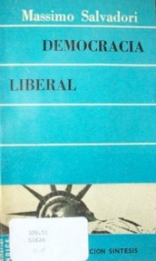 Democracia liberal : una respuesta liberal a los enemigos de la libertad