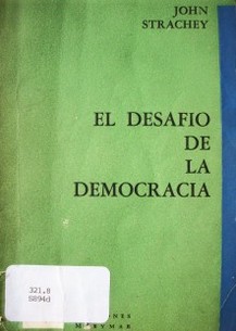 El desafío de la democracia