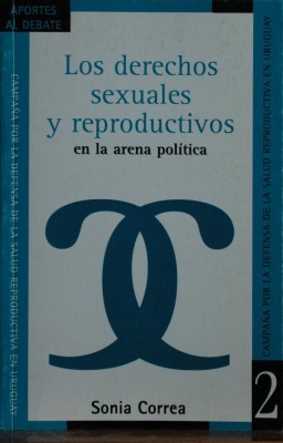 Los derechos sexuales y reproductivos en la arena política